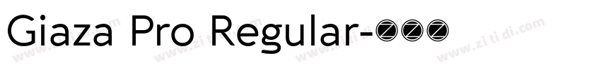 Giaza Pro Regular字体转换